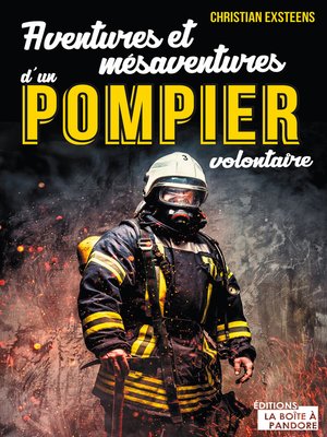 cover image of Aventures et mésaventures d'un pompier volontaire